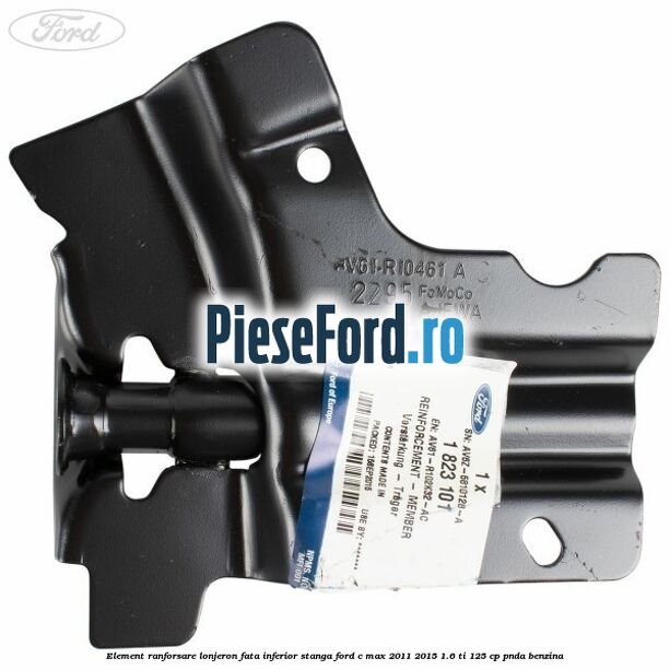 Element ranforsare lonjeron fata inferior stanga Ford C-Max 2011-2015 1.6 Ti 125 cp PNDA benzina