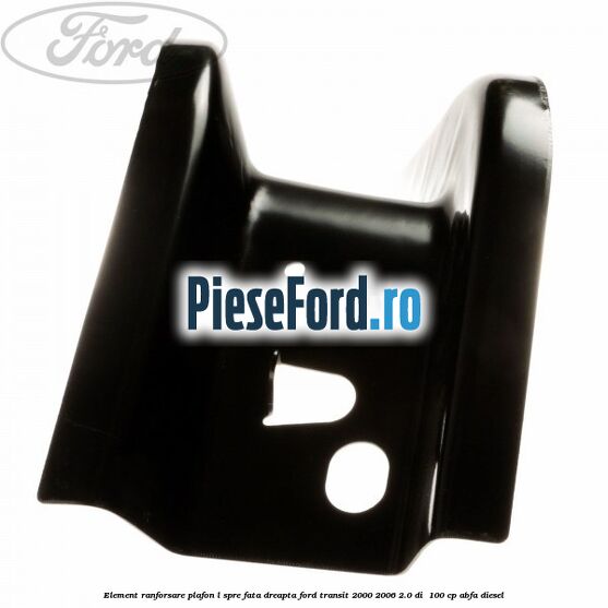 Element ranforsare plafon L spre fata dreapta Ford Transit 2000-2006 2.0 DI 100 cp Element ranforsare plafon L spre fata dreapta Ford Transit 2000-2006 2.0 DI 100 cp ABFA diesel