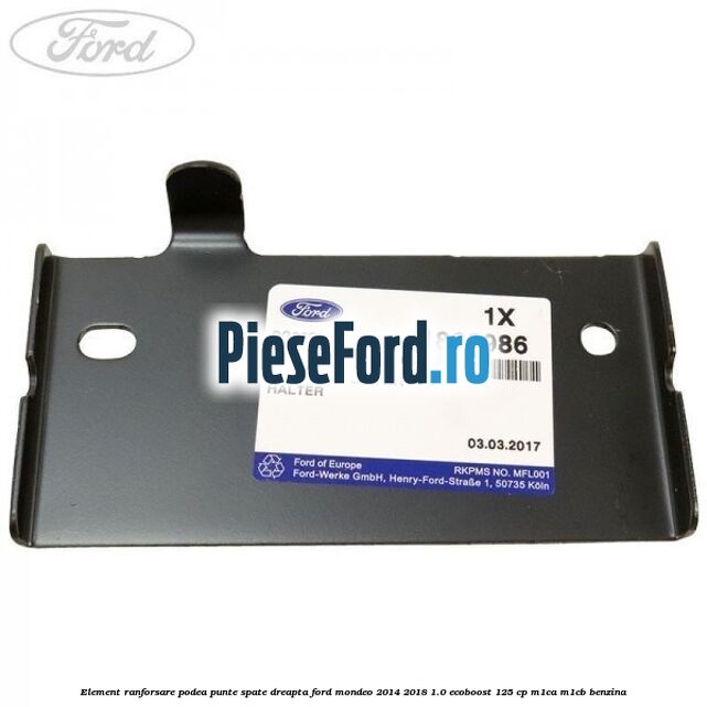 Element ranforsare podea punte spate dreapta Ford Mondeo 2014-2018 1.0 EcoBoost 125 cp M1CA, M1CB benzina