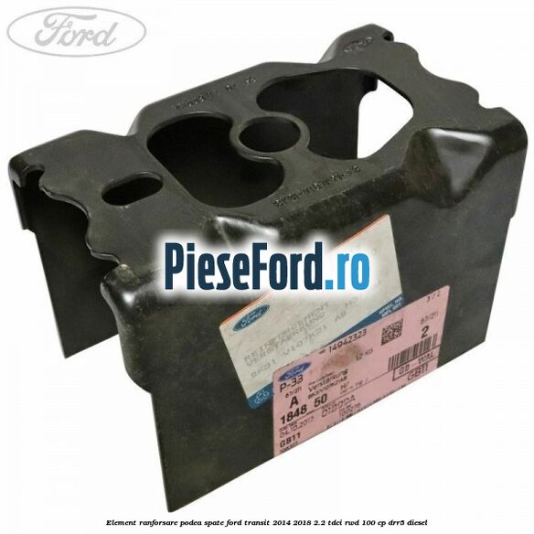Element ranforsare podea spate Ford Transit 2014-2018 2.2 TDCi RWD 100 cp DRR5 diesel