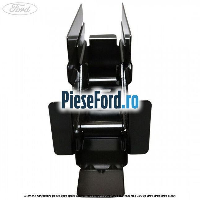 Element ranforsare podea spre spate lateral Ford Transit 2006-2014 2.2 TDCi RWD 100 cp DRRA, DRRB, DRRC diesel