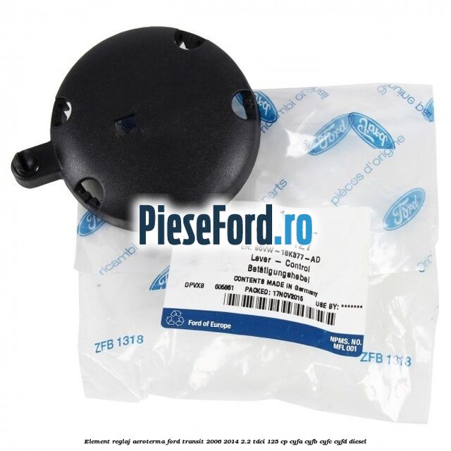 Element reglaj aeroterma Ford Transit 2006-2014 2.2 TDCi 125 cp CYFA, CYFB, CYFC, CYFD diesel