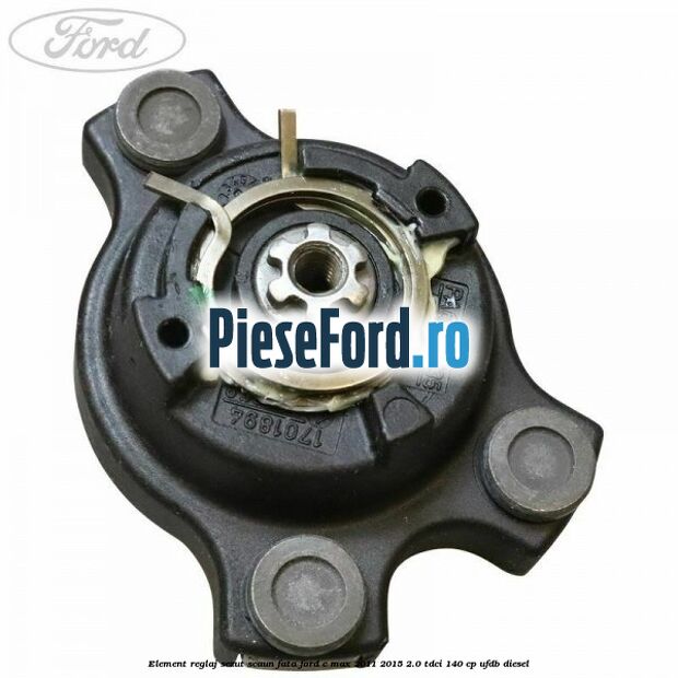 Element reglaj sezut scaun fata Ford C-Max 2011-2015 2.0 TDCi 140 cp UFDB diesel