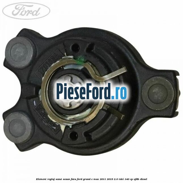 Element reglaj sezut scaun fata Ford Grand C-Max 2011-2015 2.0 TDCi 140 cp Element reglaj sezut scaun fata Ford Grand C-Max 2011-2015 2.0 TDCi 140 cp UFDB diesel