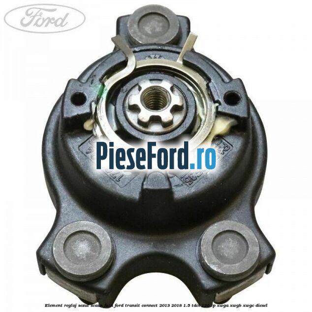 Element reglaj sezut scaun fata Ford Transit Connect 2013-2018 1.5 TDCi 120 cp XWGA, XWGB, XWGC diesel