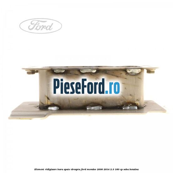Element ridigizare bara spate dreapta Ford Mondeo 2008-2014 2.3 160 cp SEBA benzina