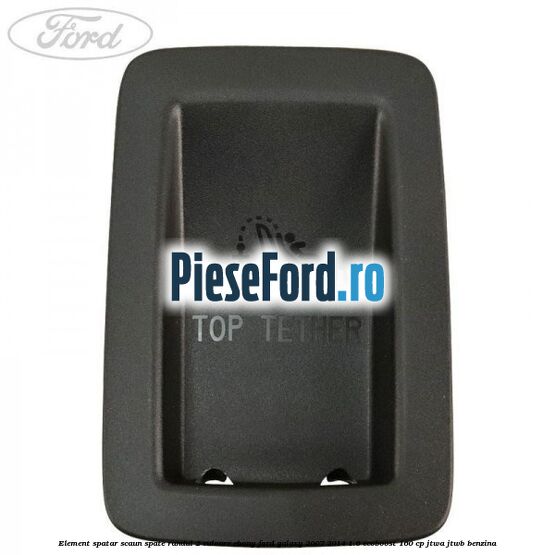 Element spatar scaun spate randul 2 culoare ebony Ford Galaxy 2007-2014 1.6 EcoBoost 160 cp JTWA, JTWB benzina