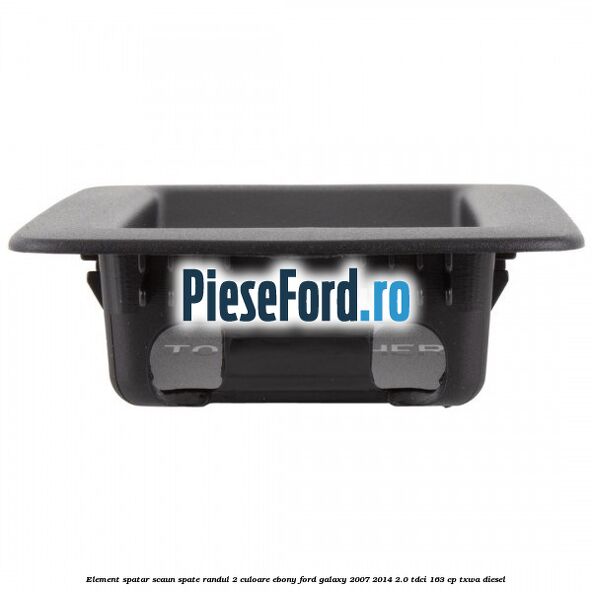 Element spatar scaun spate randul 2 culoare ebony Ford Galaxy 2007-2014 2.0 TDCi 163 cp TXWA diesel