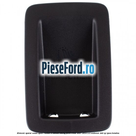 Element spatar scaun spate randul 2 culoare ebony Ford S-Max 2007-2014 2.0 EcoBoost 240 cp TPWA benzina
