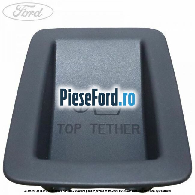 Element spatar scaun spate randul 2 culoare pewter Ford S-Max 2007-2014 2.0 TDCi 115 cp KLWA, TYWA diesel