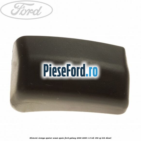 Element stanga spatar scaun spate Ford Galaxy 2000-2006 1.9 TDI 150 cp BTB diesel