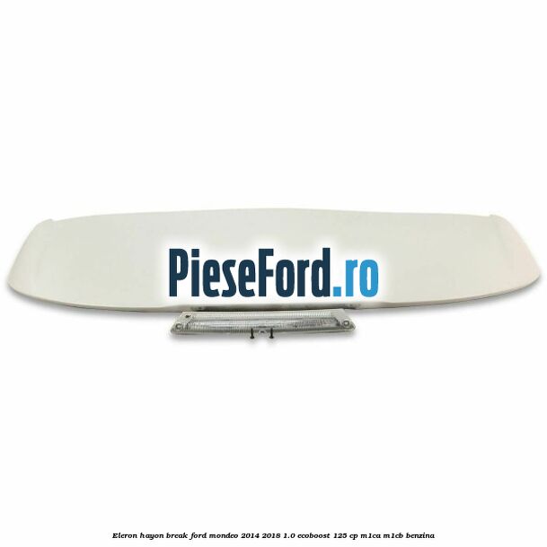 Eleron hayon break Ford Mondeo 2014-2018 1.0 EcoBoost 125 cp M1CA, M1CB benzina