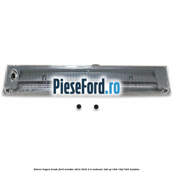 Eleron hayon break Ford Mondeo 2014-2018 2.0 EcoBoost 240 cp R9CB, R9CF, R9CH benzina