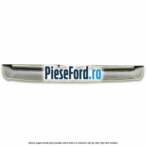 Eleron hayon break Ford Mondeo 2014-2018 2.0 EcoBoost 240 cp R9CB, R9CF, R9CH benzina