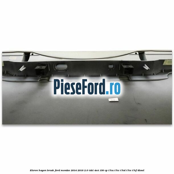 Eleron hayon break Ford Mondeo 2014-2018 2.0 TDCi 4x4 150 cp T7CA, T7CC, T7CD, T7CE, T7CF diesel