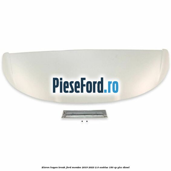 Eleron hayon break Ford Mondeo 2019-2023 2.0 EcoBlue 150 cp YLCC diesel