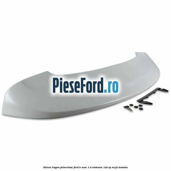 Eleron hayon primerizat Ford B-Max 1.0 EcoBoost 120 cp M1JA benzina