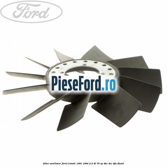 Elice ventilator Ford Transit 1991-1994 2.5 DI 70 cp Elice ventilator Ford Transit 1991-1994 2.5 DI 70 cp 4BC, 4CC, 4FA diesel