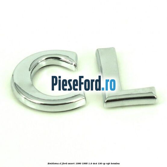 Emblema CL Ford Escort 1990-1995 1.8 4x4 130 cp RQB benzina