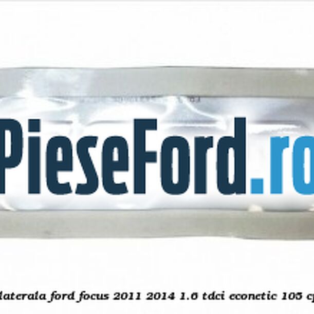 Emblema Electric laterala Ford Focus 2011-2014 1.6 TDCi ECOnetic 105 cp NGDA, NGDB diesel