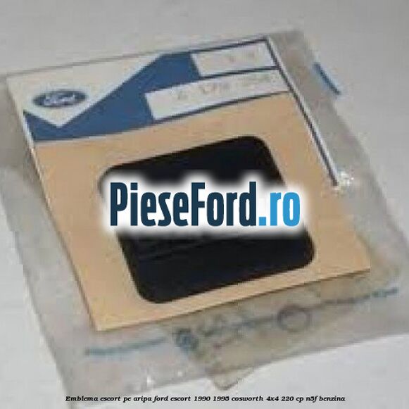 Emblema Escort pe aripa Ford Escort 1990-1995 Cosworth 4x4 220 cp N5F benzina