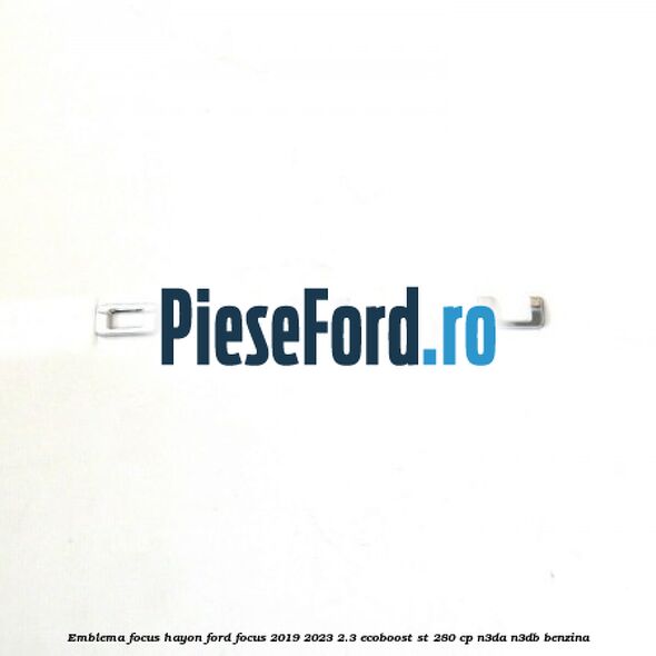 Emblema Focus hayon Ford Focus 2019-2023 2.3 EcoBoost ST 280 cp N3DA, N3DB benzina