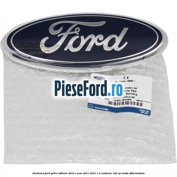 Emblema Ford grila radiator Ford C-Max 2011-2015 1.0 EcoBoost 100 cp M2DA, SFDA benzina