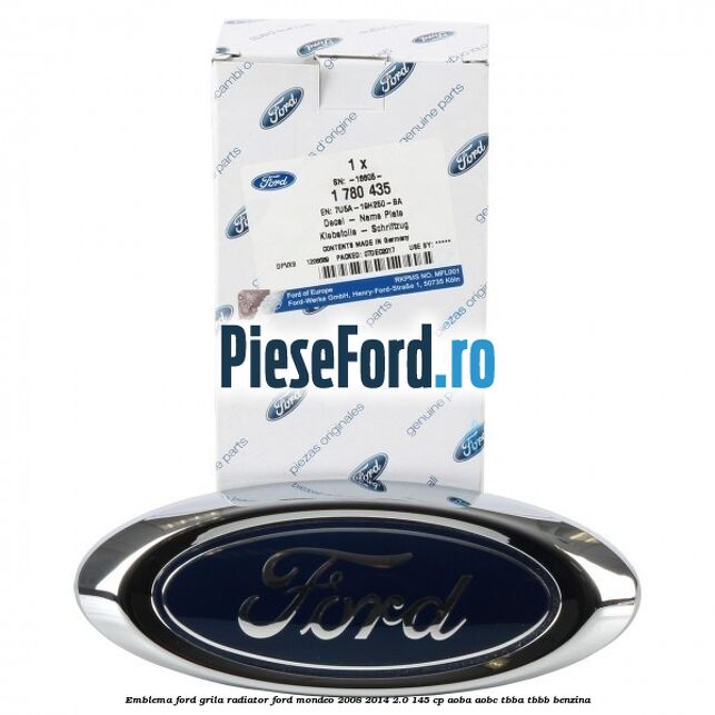 Emblema Ford grila radiator Ford Mondeo 2008-2014 2.0 145 cp Emblema Ford grila radiator Ford Mondeo 2008-2014 2.0 145 cp AOBA, AOBC, TBBA, TBBB benzina