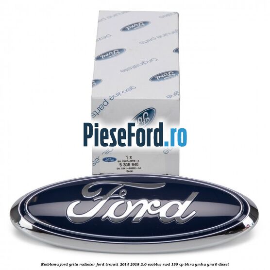 Emblema Ford grila radiator Ford Transit 2014-2018 2.0 EcoBlue RWD 130 cp BKRA, YMHA, YMR6 diesel