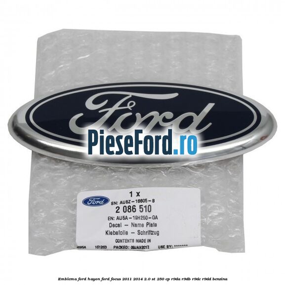 Emblema Ford hayon Ford Focus 2011-2014 2.0 ST 250 cp R9DA, R9DB, R9DC, R9DD benzina