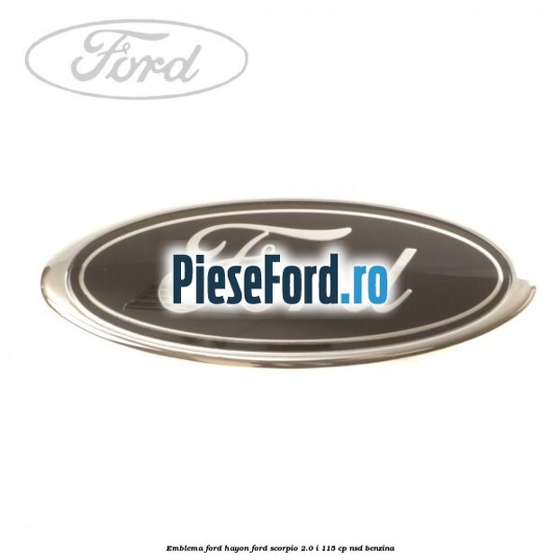 Emblema FORD hayon Ford Scorpio 2.0 i 115 cp NSD benzina