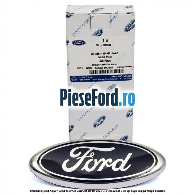 Emblema Ford hayon Ford Tourneo Connect 2013-2018 1.0 EcoBoost 100 cp B3GA, M2GA, M2GB benzina