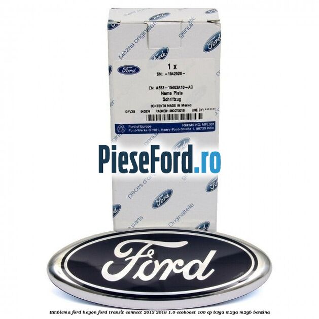 Emblema Ford hayon Ford Transit Connect 2013-2018 1.0 EcoBoost 100 cp B3GA, M2GA, M2GB benzina