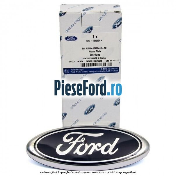 Emblema Ford hayon Ford Transit Connect 2013-2018 1.5 TDCi 75 cp XUGA diesel