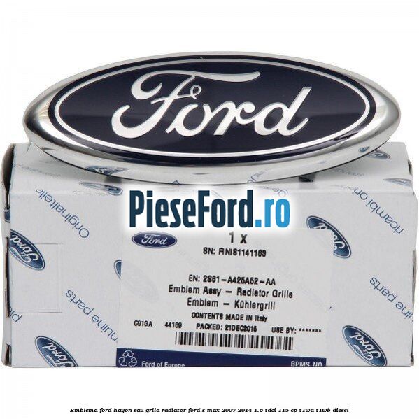 Emblema Ford hayon sau grila radiator Ford S-Max 2007-2014 1.6 TDCi 115 cp T1WA, T1WB diesel