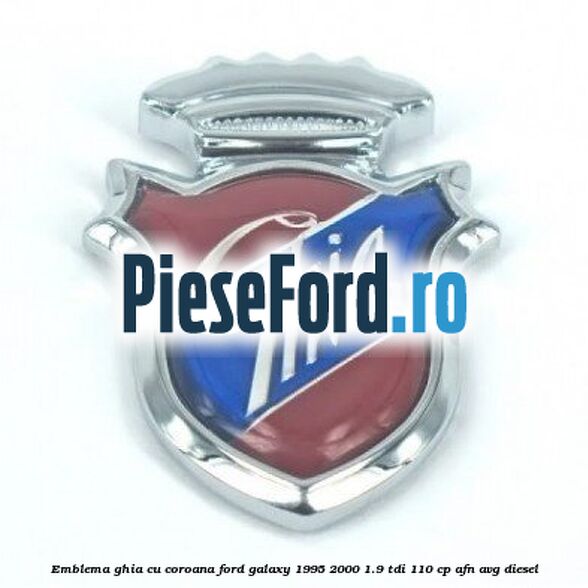 Emblema GHIA cu coroana Ford Galaxy 1995-2000 1.9 TDI 110 cp AFN, AVG diesel