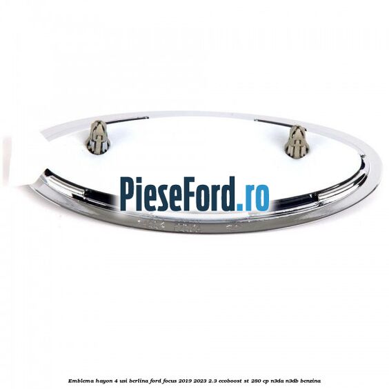 Emblema hayon 4 usi berlina Ford Focus 2019-2023 2.3 EcoBoost ST 280 cp N3DA, N3DB benzina