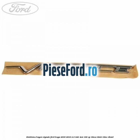 Emblema hayon Vignale Ford Kuga 2016-2018 2.0 TDCi 4x4 180 cp T8MA, T8MB, T8MC diesel