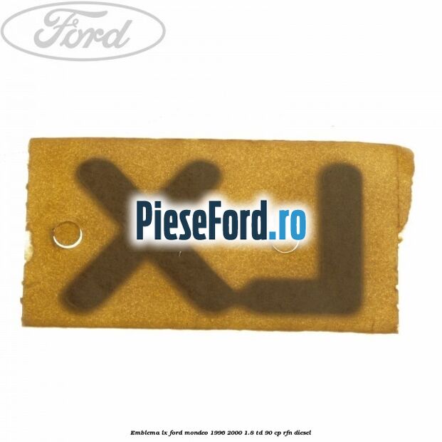 Emblema LX Ford Mondeo 1996-2000 1.8 TD 90 cp RFN diesel