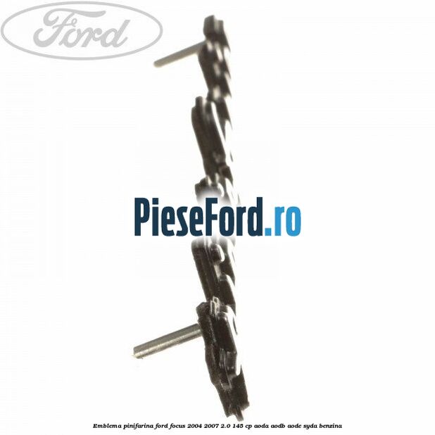 Emblema Pinifarina Ford Focus 2004-2007 2.0 145 cp AODA, AODB, AODE, SYDA benzina