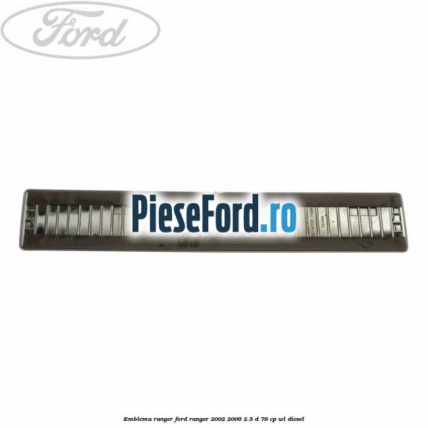 Emblema RANGER Ford Ranger 2002-2006 2.5 D 78 cp WL diesel