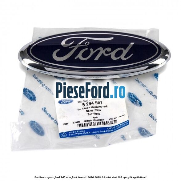 Emblema spate Ford 145 mm Ford Transit 2014-2018 2.2 TDCi 4x4 125 cp CY24, CYR5 diesel
