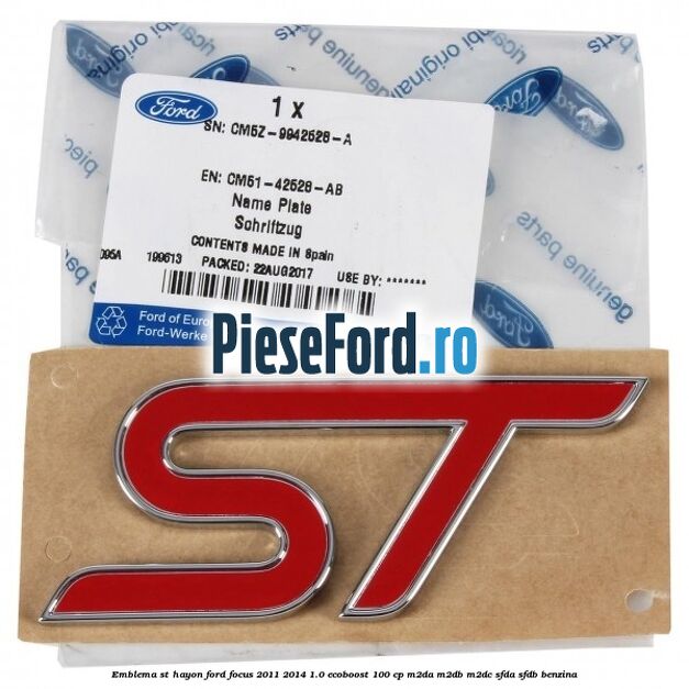 Emblema ST hayon Ford Focus 2011-2014 1.0 EcoBoost 100 cp M2DA, M2DB, M2DC, SFDA, SFDB benzina