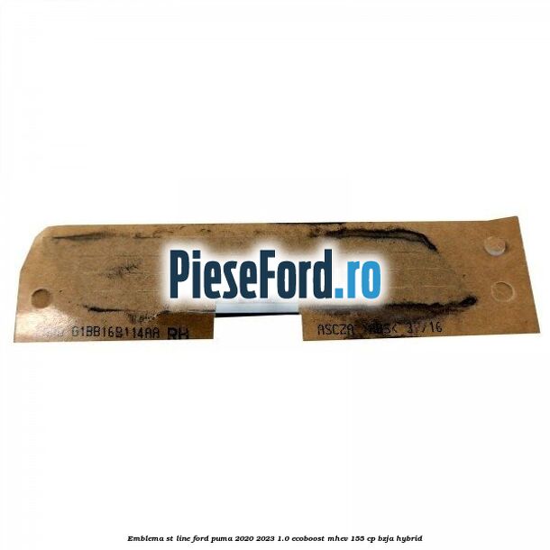Emblema ST line Ford Puma 2020-2023 1.0 EcoBoost mHEV 155 cp BZJA Hybrid