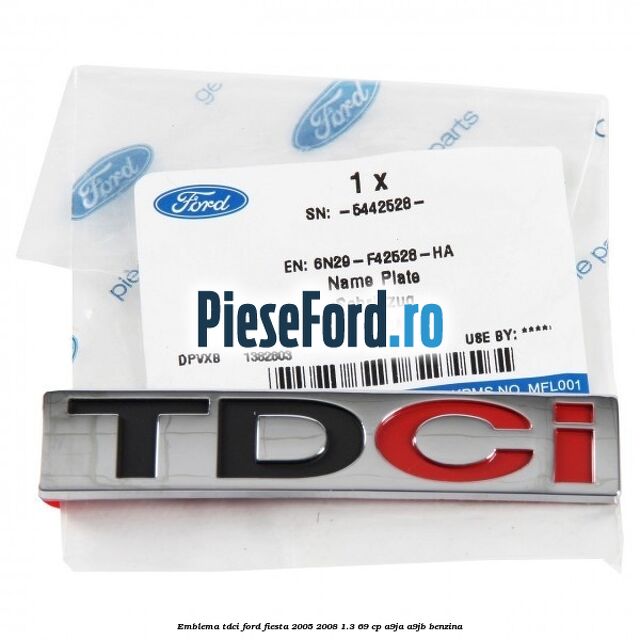 Emblema TDCi Ford Fiesta 2005-2008 1.3 69 cp A9JA, A9JB benzina