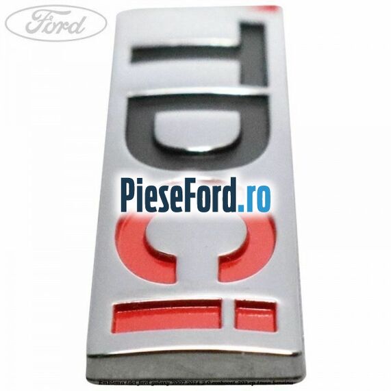 Emblema TDCi Ford Galaxy 2007-2014 2.0 EcoBoost 203 cp TNWA benzina