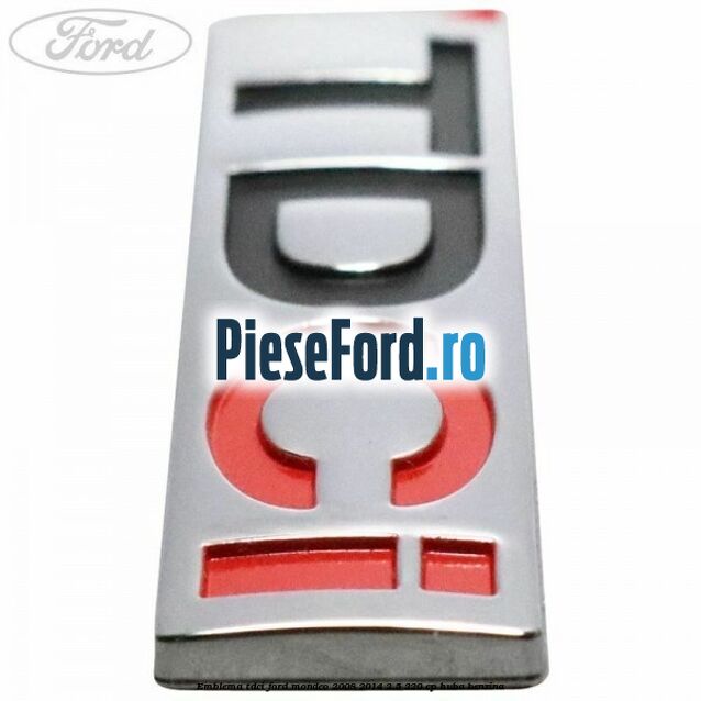 Emblema TDCi Ford Mondeo 2008-2014 2.5 220 cp HUBA benzina