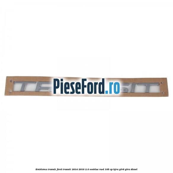 Emblema Transit Ford Transit 2014-2018 2.0 EcoBlue RWD 105 cp BJRA, YLR6, YLRA diesel