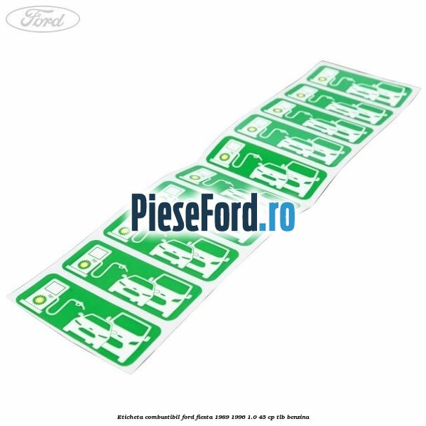 Eticheta Combustibil Ford Fiesta 1989-1996 1.0 45 cp