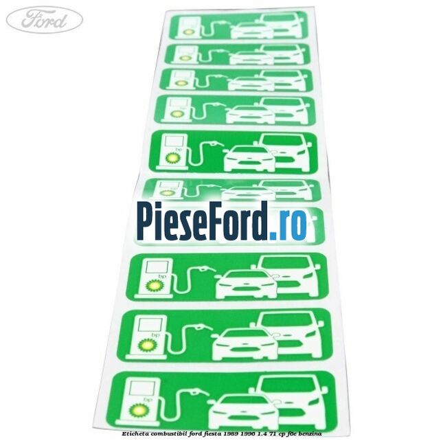 Eticheta Combustibil Ford Fiesta 1989-1996 1.4 71 cp F6E benzina